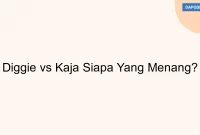 Diggie vs Kaja Siapa Yang Menang?