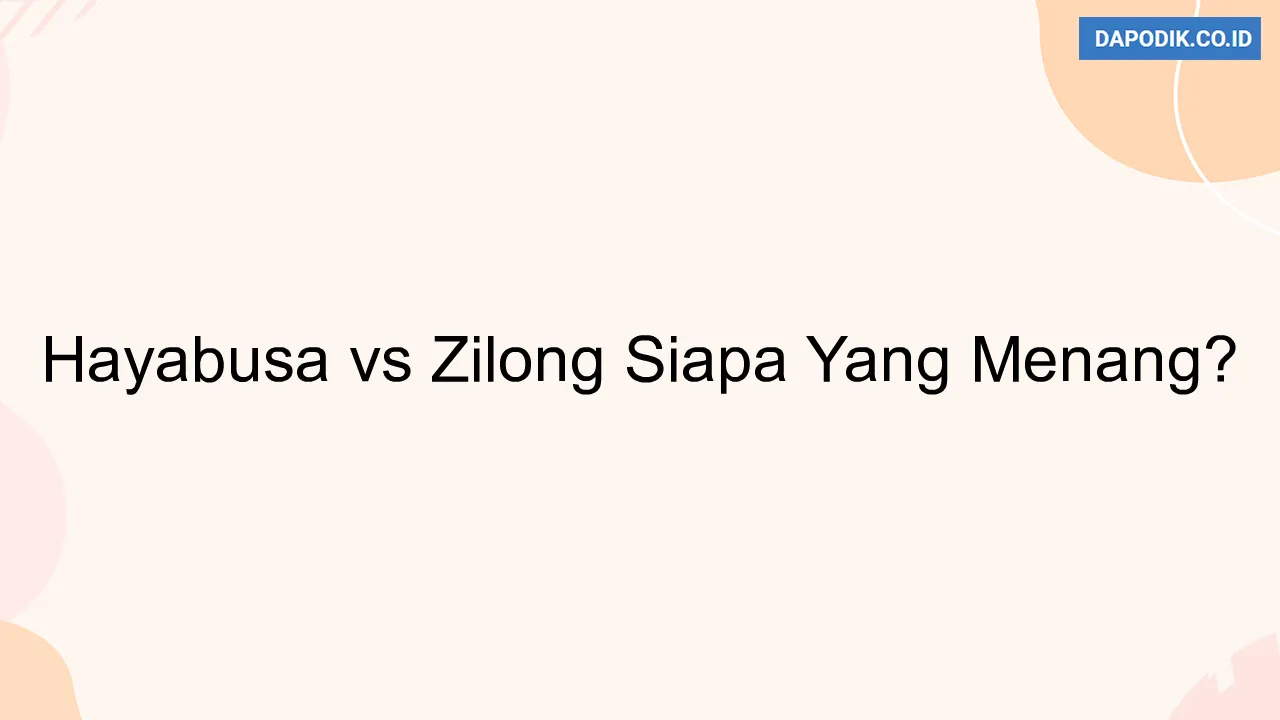 Hayabusa vs Zilong Siapa Yang Menang?